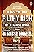 How to Get Filthy Rich in Rising Asia