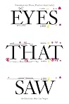 Eyes That Saw: Ar...