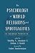 The Psychology of World Religions and Spiritualities by Timothy A. Sisemore