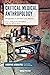Critical Medical Anthropology: Perspectives in and from Latin America (Embodying Inequalities: Perspectives from Medical Anthropology)