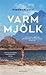 Varm mjölk