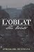 L'Oblat (The Oblate)