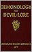 Demonology and Devil-lore - ILLUSTRATED VERSION