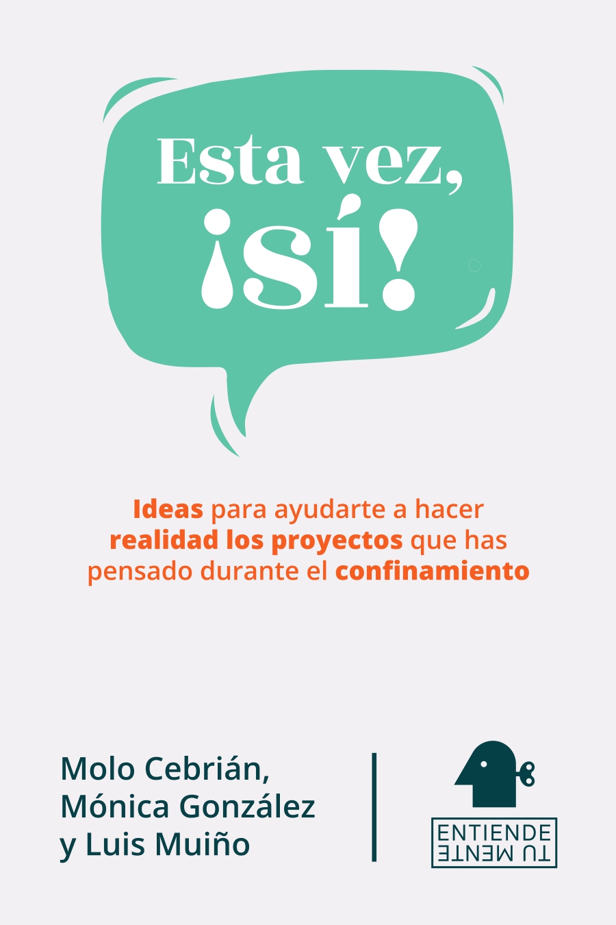 Esta vez, ¡sí!