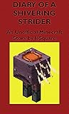 Diary Of A Shivering Strider: An Unofficial Minecraft Story (Diary Of A Minecraft Strider Book 1)