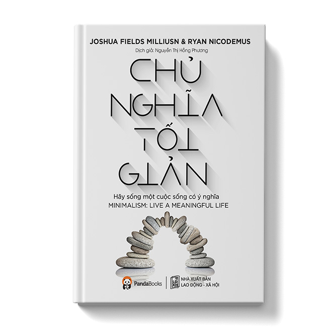 Chủ nghĩa tối giản - Hãy sống một cuộc sống có ý nghĩa