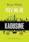 Päev, mil me kadusime by Lucy Robinson