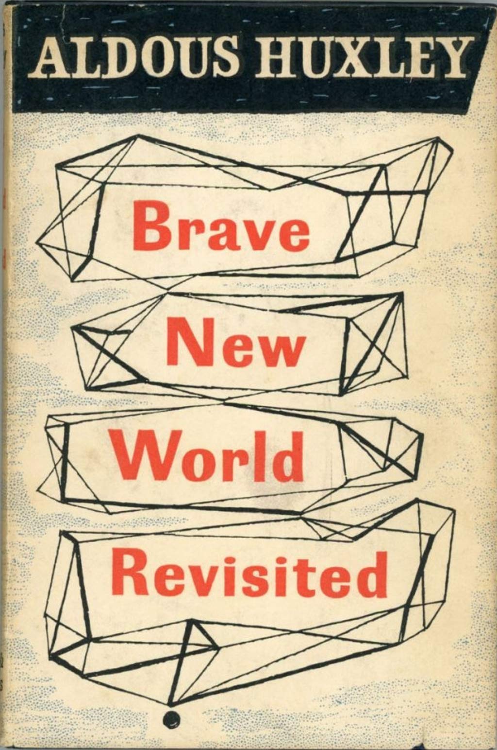 Brave New World Revisited