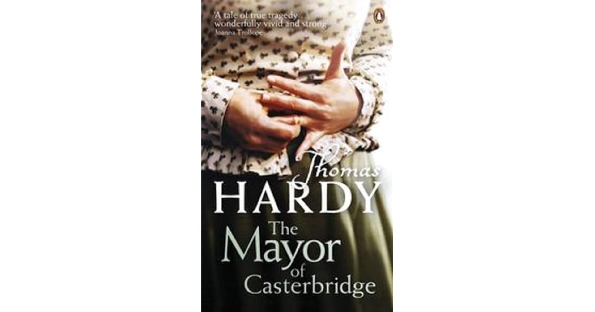The Mayor of Casterbridge by Thomas Hardy