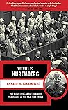 Witness to Nuremberg: The Many Lives of the Man who Translated at the Nazi War Trials Book cover for Witness to Nuremberg: The Many Lives of the Man who Translated at the Nazi War Trials