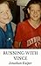 Running With Vince (The Vincent Chronicles)