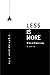 Less is More: A Minimalist Lifestyle Guide