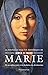 Marie: L'histoire retrouvée...