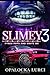 Slimey 3 Pyrex Pots And White Os: The Slimey Series Book 3