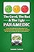 The Good, The Bad & The Ugly Paramedic by Tammie Bullard The Good, The Bad & The Ugly Paramedic by Tammie Bullard