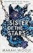 Sister of the Stars: Von Runen und Schatten (HexenSchwesternSaga, #1)