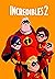 Incredibles 2: The Complete...
