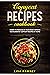 Copycat recipes cookbook: L...