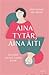 Aina tytär, aina äiti by Kirsi Hiilamo