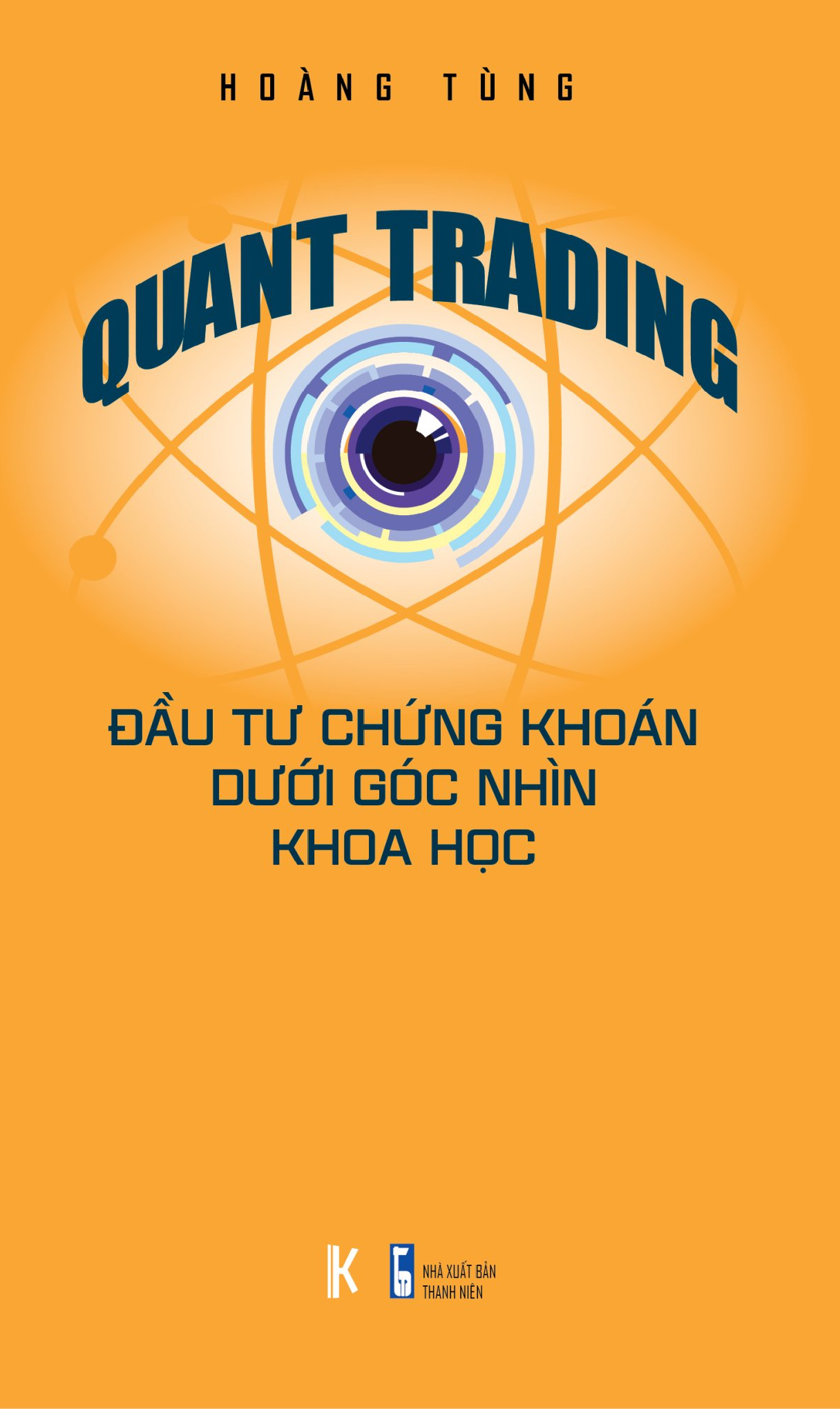 Quant Trading – Đầu tư Chứng khoán dưới Góc nhìn Khoa học (Paperback)