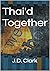 Thai'd Together