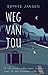 Weg van jou by Sophie Jansen