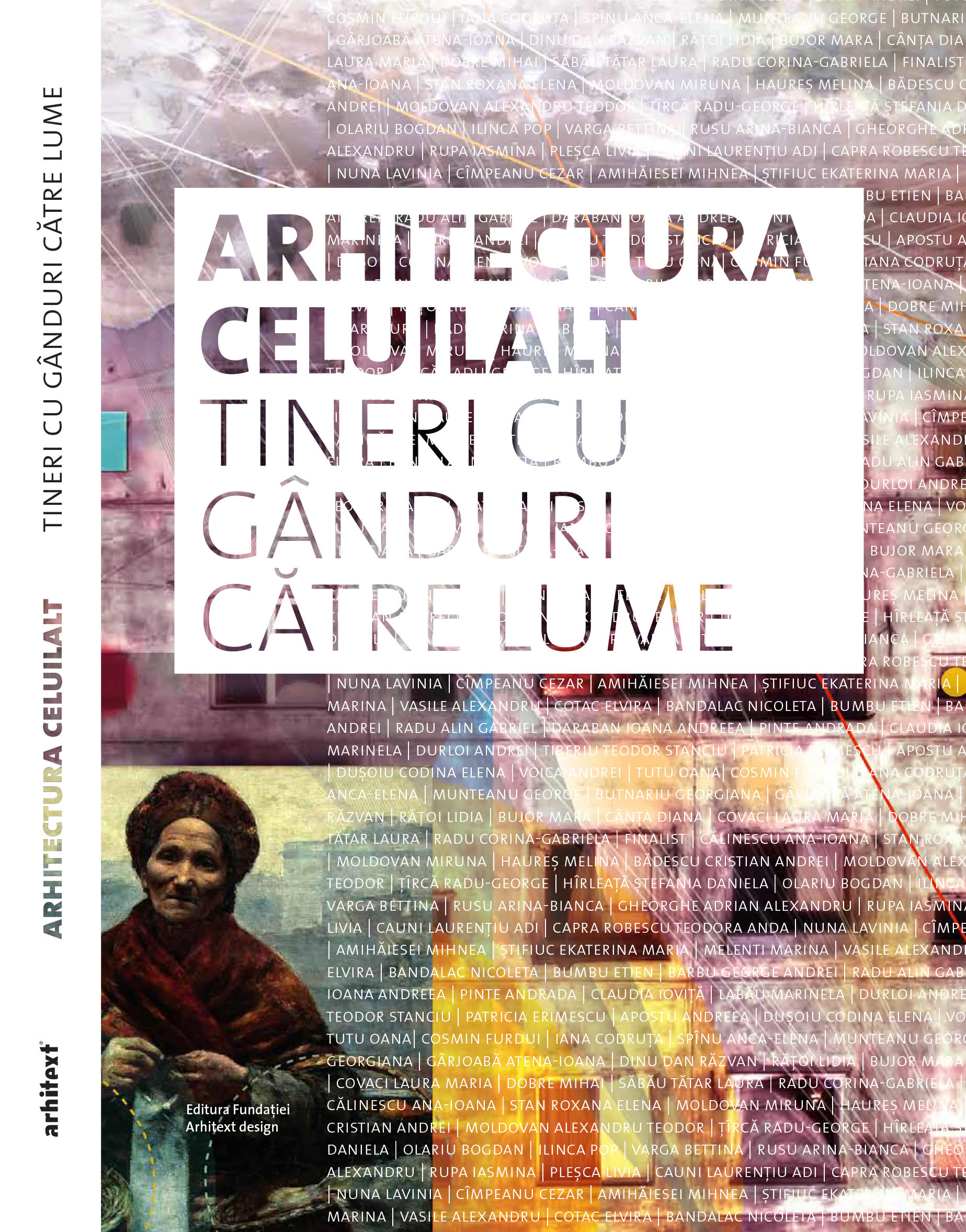 Arhitectura Celuilalt. Tineri cu gânduri către lume