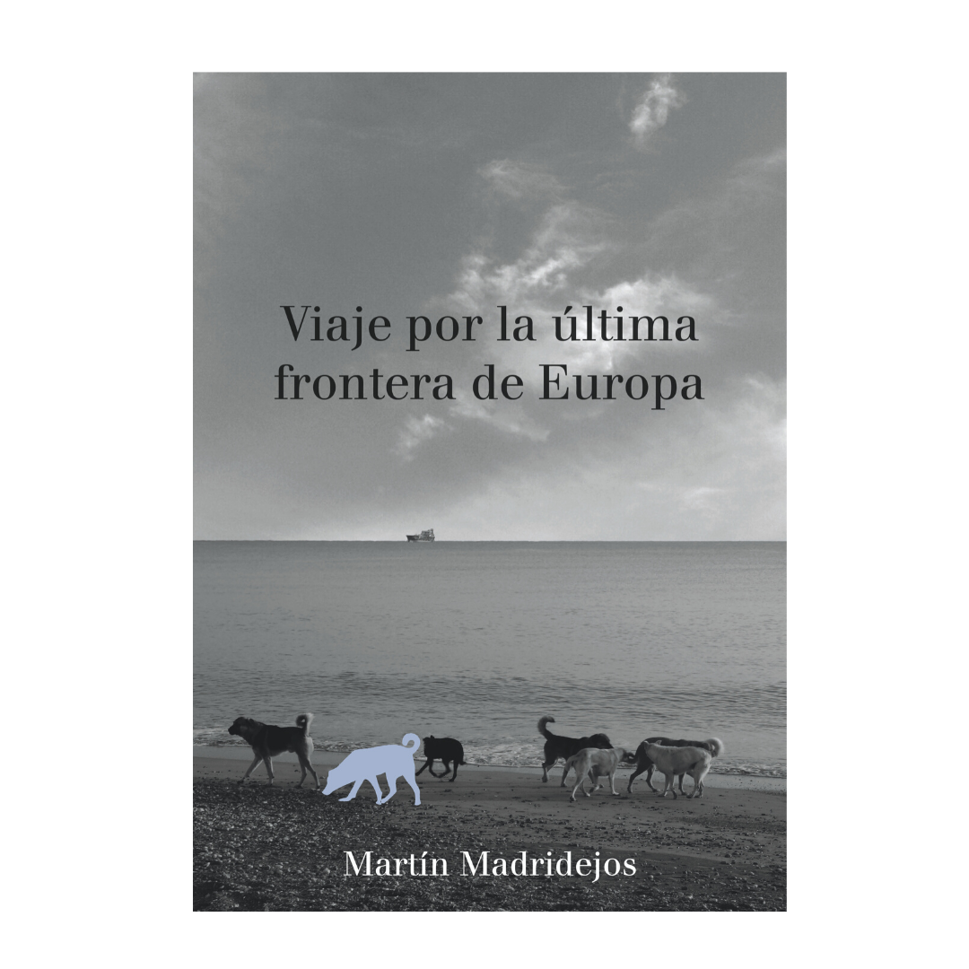 Viaje por la última frontera de Europa (Paperback)