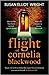 The Flight of Cornelia Blackwood