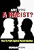 ARE YOU A RACIST?: How To F...