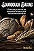 Sourdough Baking by Martha Rose