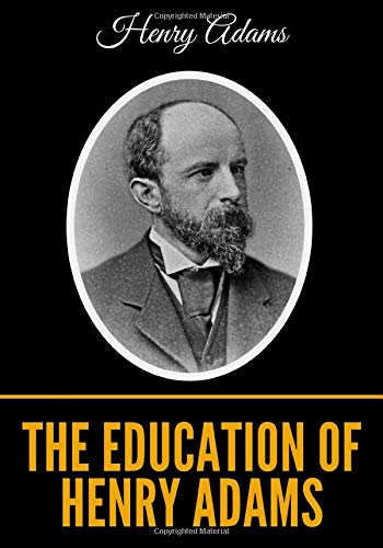 The Education of Henry Adams
