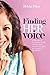 Finding Her Voice by Rekha Basu