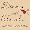 Dinner with Edwar...