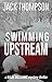 Swimming Upstream (Raja Wil...
