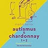 Autismus & Chardonnay by Martin Selner