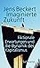 Imaginierte Zukunft: Fiktionale Erwartungen und die Dynamik des Kapitalismus (German Edition)