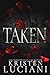 Taken (Men of Mayhem, #3)