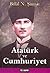 Atatürk ve Cumhuriyet