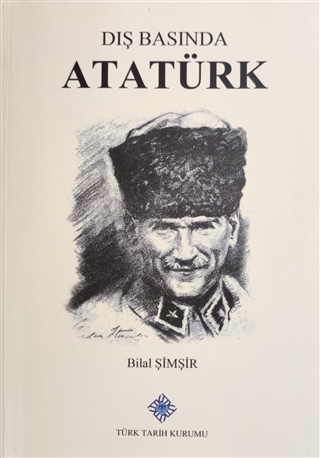 Dış Basında Atatürk (Paperback)
