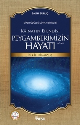 Kainatın Efendisi Peygamberimizin Hayatı (Hardcover)