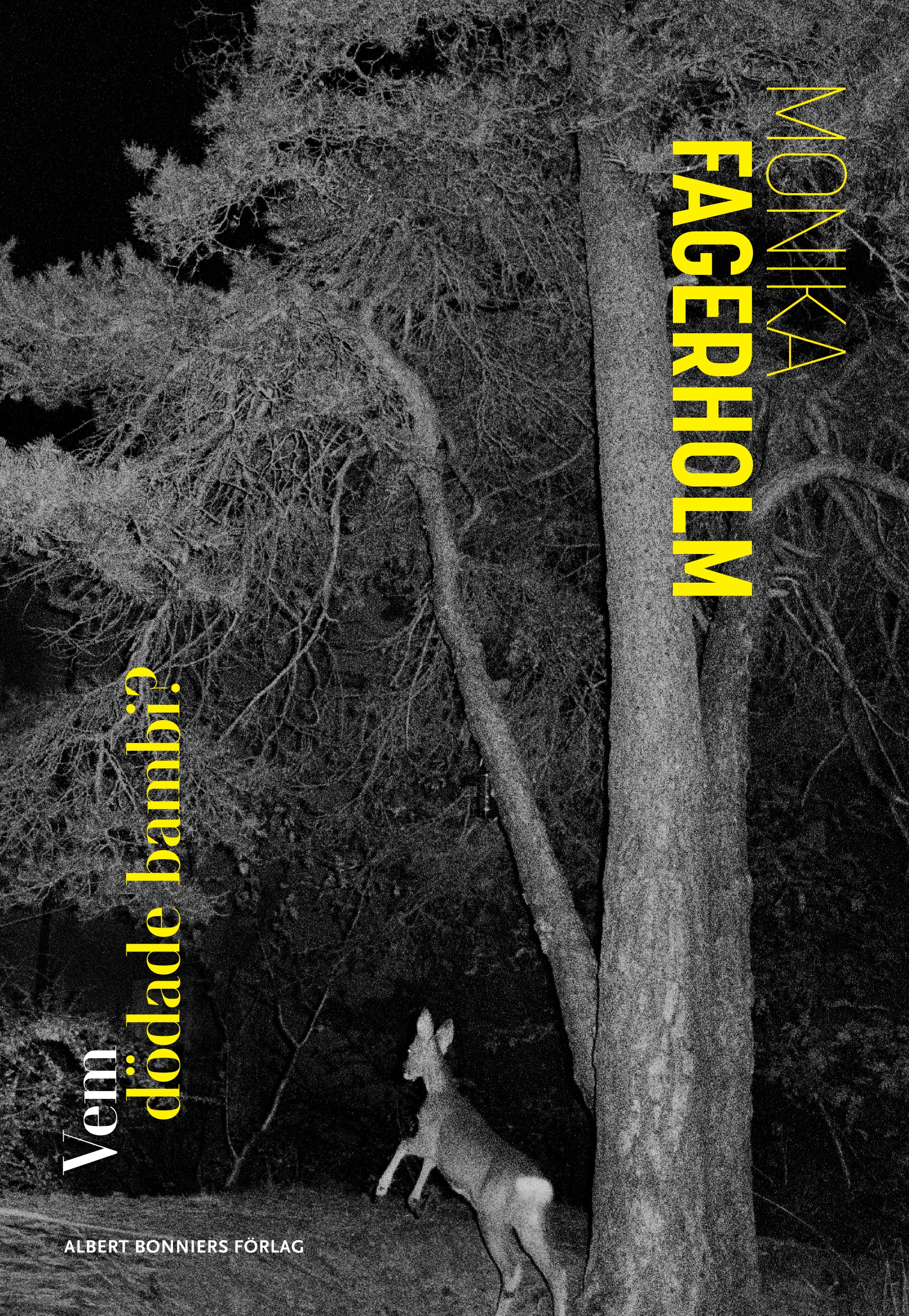 Vem dödade bambi? (Hardcover)