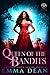 Queen of the Bandits (Thiev...
