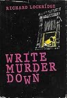 Write murder down Write murder down