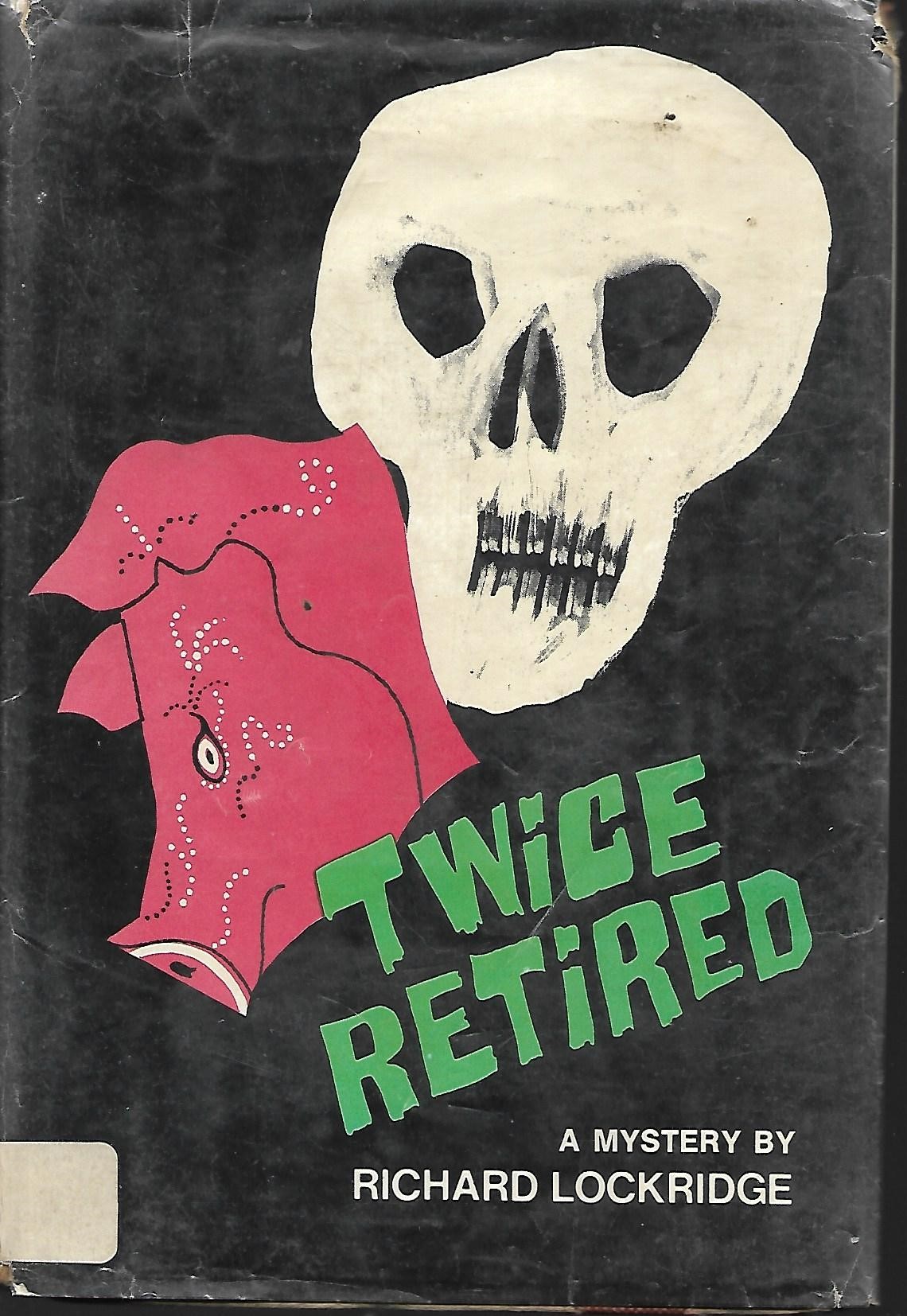 Twice Retired (Hardcover)