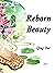 Reborn Beauty: Volume 2