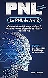La PNL de A à Z by Lucio Canistrelli