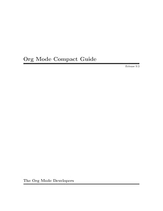 Org Mode Compact Guide Release 9.3