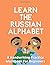Learn the Russian Alphabet:...