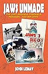 Jaws Unmade by John LeMay
